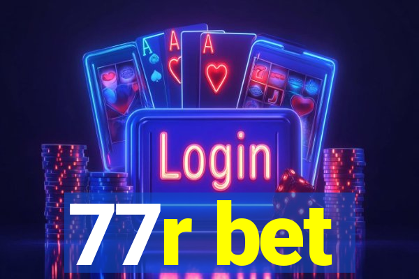 77r bet